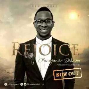 Oluwajuwon Johnson - Rejoice